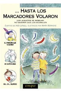 Hasta Los Marcadores Volaron