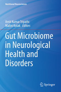 Gut Microbiome in Neurological Health and Disorders