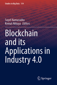 Blockchain and Its Applications in Industry 4.0