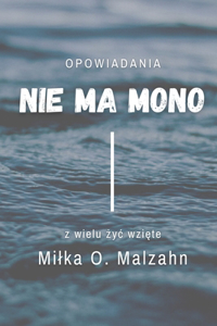 Nie ma mono. Opowiadania