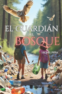 El Guardián del Bosque