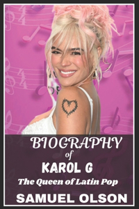 BIOGRAPHY of KAROL G