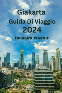 Giakarta Guida Di Viaggio 2024