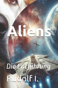 Aliens: Die Entführung