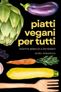 Piatti Vegani per Tutti