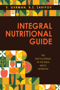 Integral Nutritional Guide