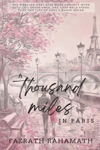 Thousand Miles in Paris
