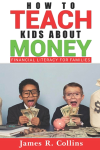 How to Teach Kids About Money