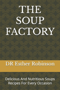 The Soup Factory