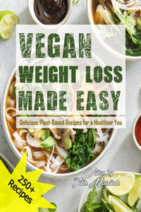 Vegan Weight Loss Made Easy