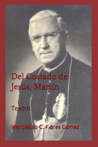 Del Costado de Jesús, Martín