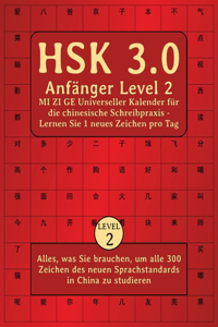 HSK 3.0 Anfänger Level 2 MI ZI GE Universeller Kalender für die chinesische Schreibpraxis - Lernen Sie 1 neues Zeichen pro Tag