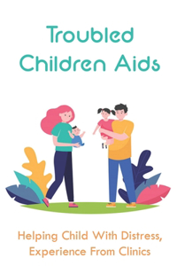 Troubled Children Aids