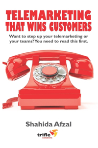 Telemarketing That Wins Customers