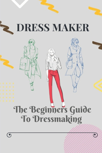 Dress Maker