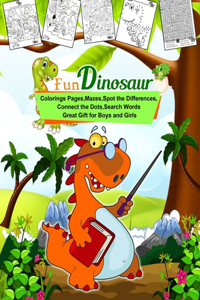 Fun Dinosaur Coloring Pages, mazes, spot the differences, connect the dots, search words - Great Gift for Boys and Girls