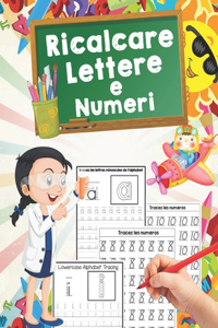 Ricalcare Lettere e Numeri