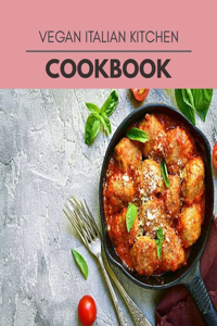 Vegan Italian Kitchen Cookbook