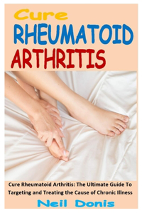 Cure Rheumatoid Arthritis