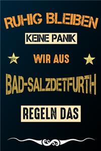 Ruhig bleiben keine Panik wir aus BAD-SALZDETFURTH regeln das