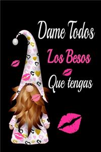 dame todos los besos que tengas