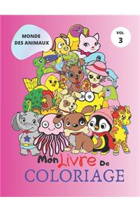 Mon Livre de Coloriage: MONDE DES ANIMAUX: Un livre d'une série de 9 livres, contient 60 pages avec différents dessins d'animaux à colorier, Parfait cahier de coloriage pou