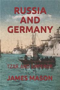 Russia and Germany