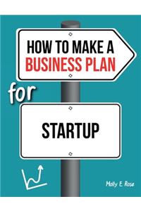 How To Make A Business Plan For Startup