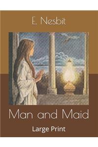 Man and Maid