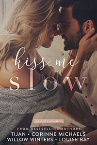 Kiss Me Slow