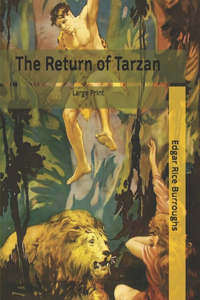 The Return of Tarzan: Large Print