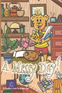 A Messy Day!