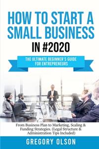 How to Start a Small Business in #2020