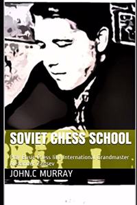 Soviet Chess School