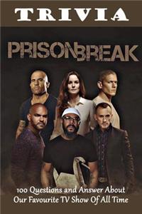 Prison Break Trivia
