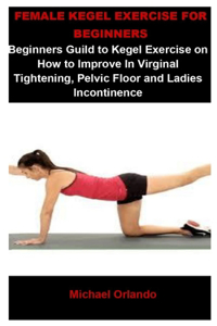 Female Kegel Exercise For Beginners