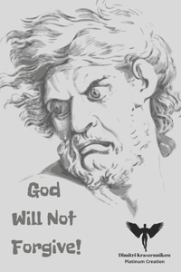 God Will Not Forgive