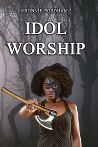 Idol Worship