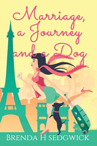 Marriage, A Journey, and A Dog