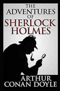The Adventures of Sherlock Holmes Illustrated