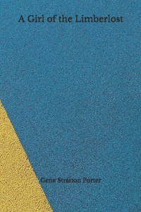 A Girl of the Limberlost