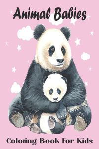 Animal Babies Coloring Book For Kids