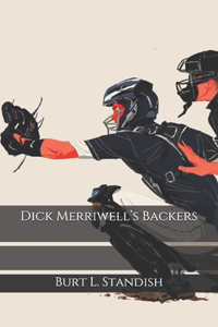 Dick Merriwell's Backers