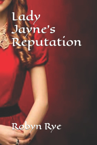 Lady Jayne's Reputation