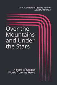 Over The Mountains and Under The Stars