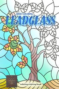 Relaxing coloring book Leadglass Adult coloring