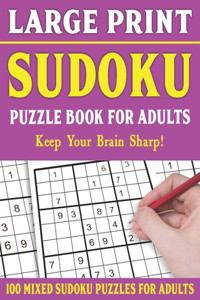 Large Print Sudoku Puzzle Book For Adults