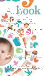 Any special occasion