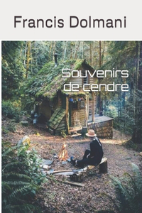 Souvenirs de cendre