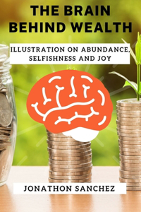 The Brain behind wealth